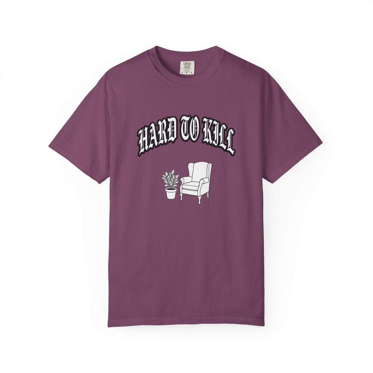 Hard to Kill T-shirt