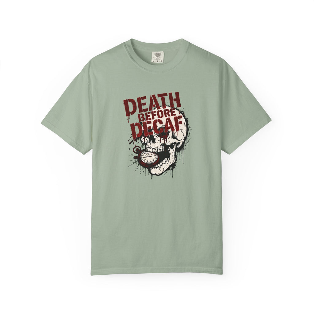 Death Before Decaf T-shirt