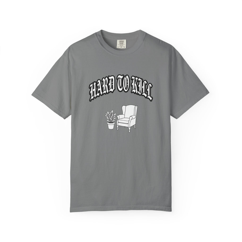 Hard to Kill T-shirt