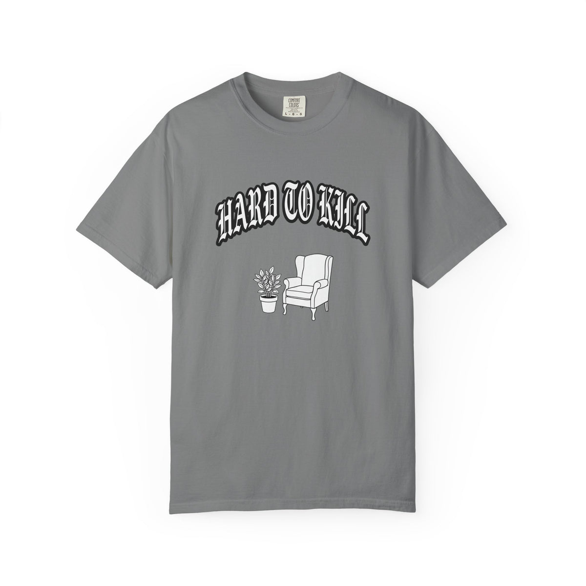 Hard to Kill T-shirt