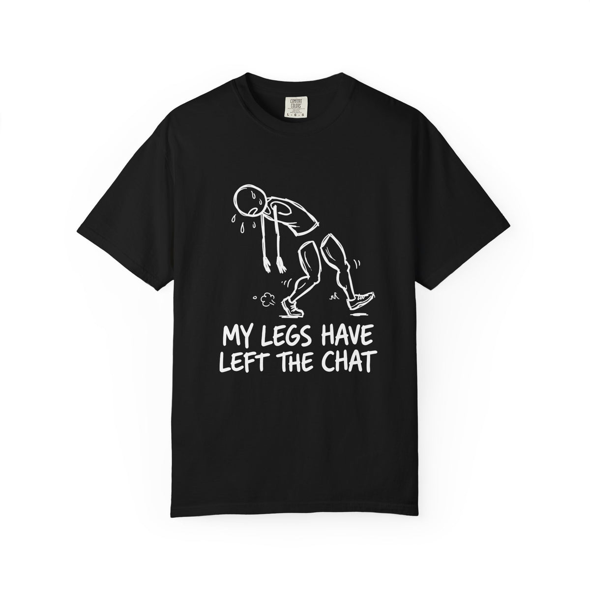 Legs Have Left T-shirt