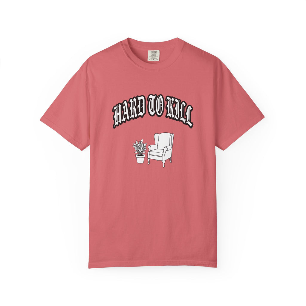 Hard to Kill T-shirt