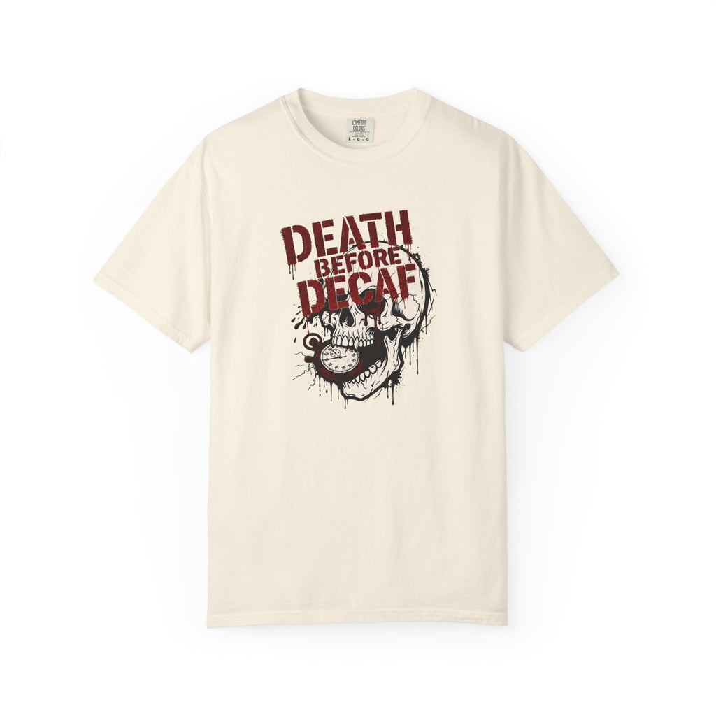 Death Before Decaf T-shirt
