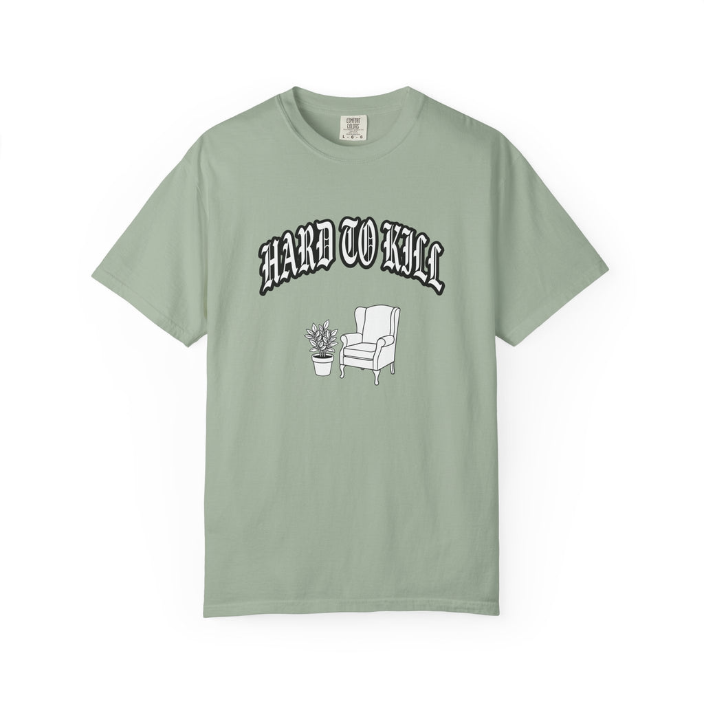 Hard to Kill T-shirt